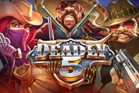 Deadly 5