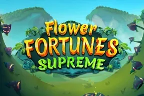 Flower Fortunes Supreme